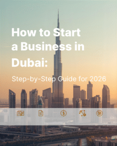How to start a business in Dubai 
